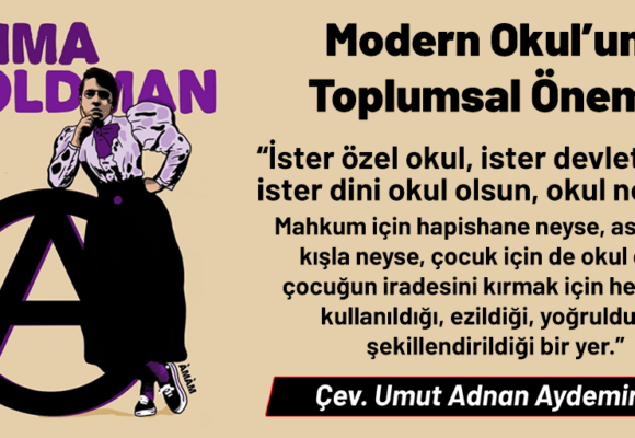 Modern Okul’un Toplumsal Önemi — Emma Goldman (Çev. Umut Adnan Aydemir)